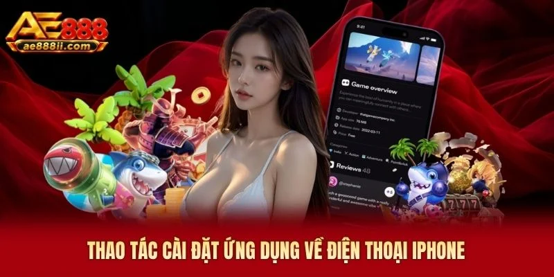 Thao tác cài đặt ứng dụng về điện thoại Iphone